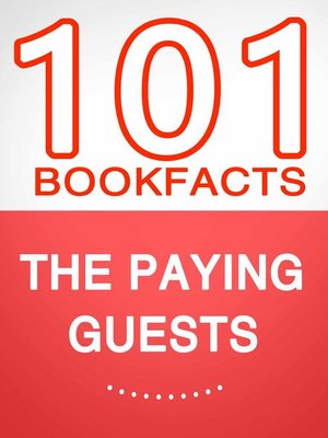 cover image of The Paying Guests – 101 Amazing Facts You Didn't Know